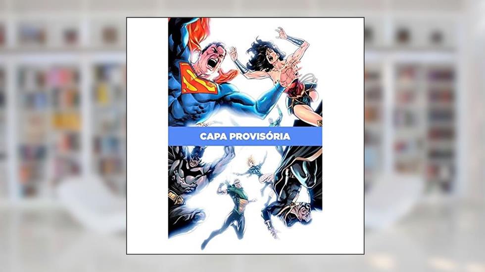 A Morte da Liga da Justiça, do autor Joshua Williamson
