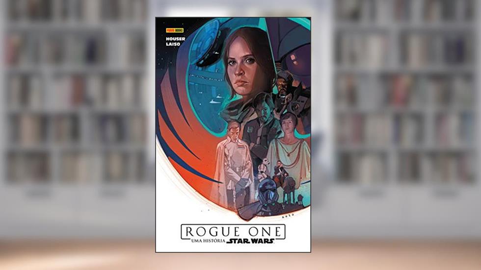 Rogue One: uma História Star Wars, do autor Jody Houser