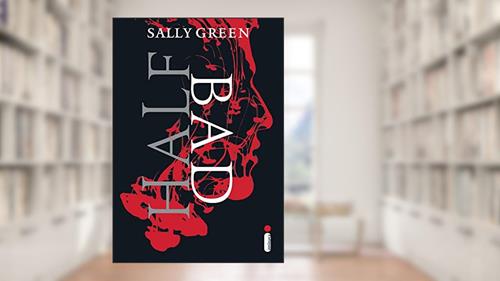 Capa de Half Bad, do autor Sally Green