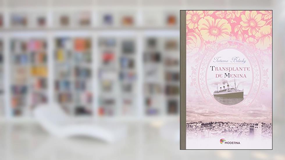 Transplante de menina, do autor Tatiana Belinky