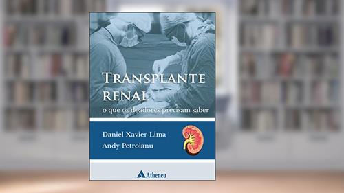 Capa de Transplante Renal: o que os Doadores Precisam Saber, do autor Andy Petroianu; Daniel Xavier Lima