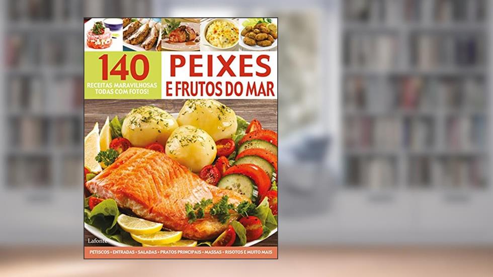 Receitas Maravilhosas Peixes e Frutos do Mar, do autor Editora Lafonte