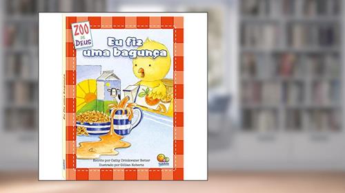 Capa de ZOO de Deus: Eu fiz uma bagunça, do autor Cathy Drinkwater Better