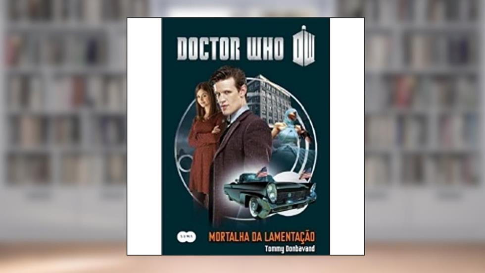 Doctor Who: Mortalha da lamentação, do autor Tommy Donbavand
