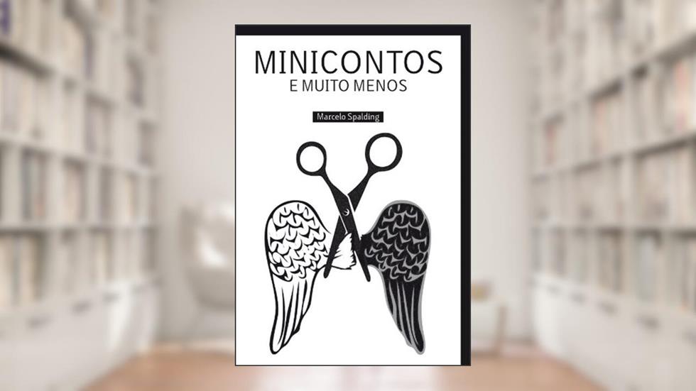 Minicontos e Muito Menos, do autor Marcelo Spalding