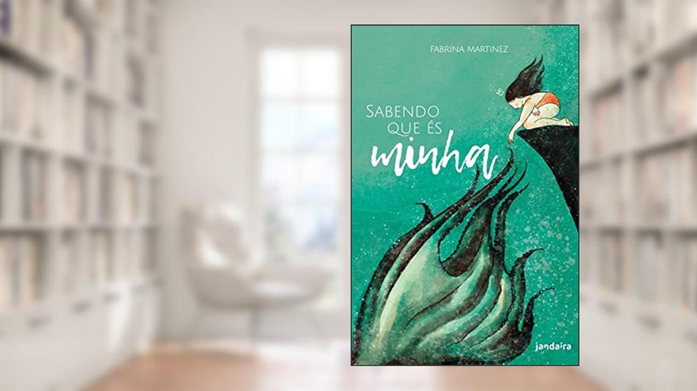Sabendo que és Minha, do autor Fabrina Martinez