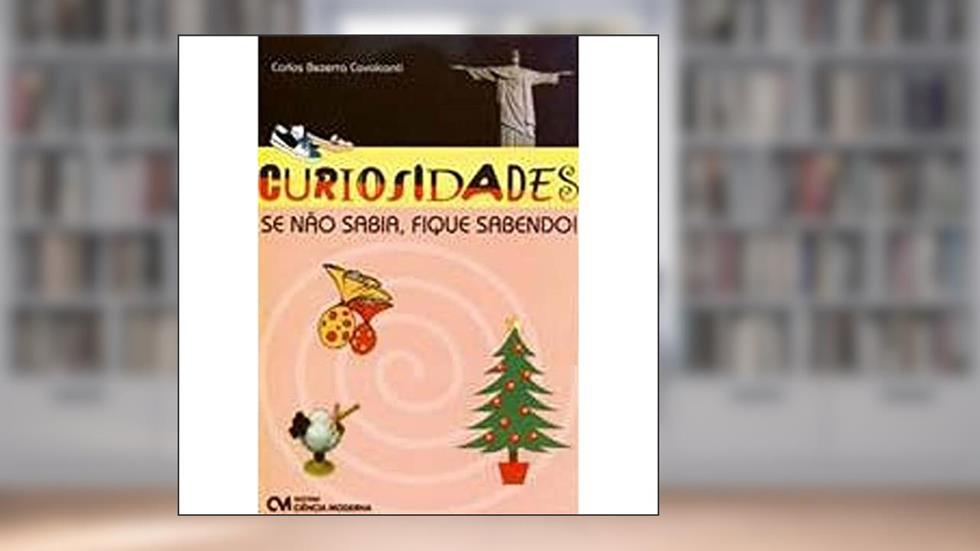 Curiosidades - Se Não sabia, Fique Sabendo, do autor Carlos Bezerra Cavalcanti