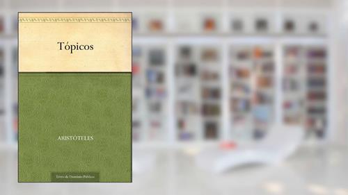 Capa de Tópicos, do autor Aristóteles
