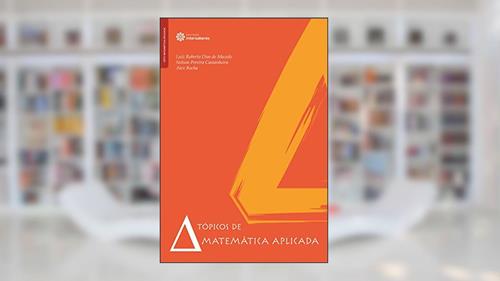 Capa de Tópicos de Matemática Aplicada, do autor Luiz Roberto Dias de Macedo