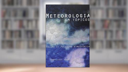 Capa de Meteorologia em Tópicos, do autor Glauber Lopes