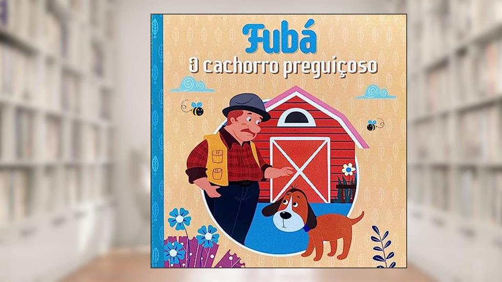 Livrinhos Cartonados - Fuba o Cachorro Preguicoso, do autor Pé Da Letra