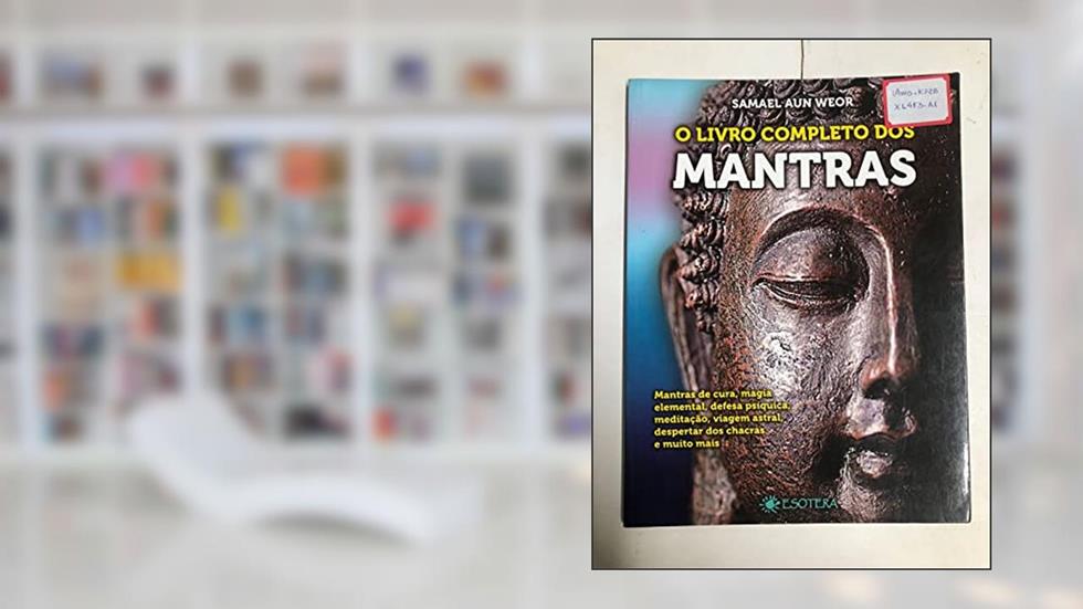 O Livro Completo Dos Mantras, do autor Samael Aun Weor