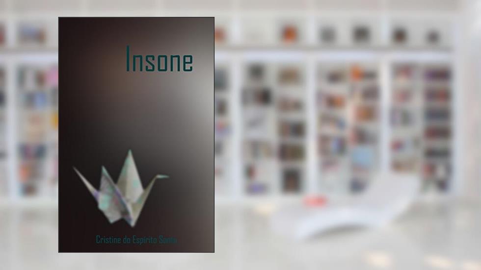 Insone, do autor Cristine do Espírito Santo