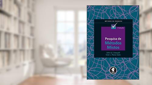 Capa de Pesquisa de Métodos Mistos (Métodos de Pesquisa), do autor John W. Creswell; Vicki L. Plano Clark