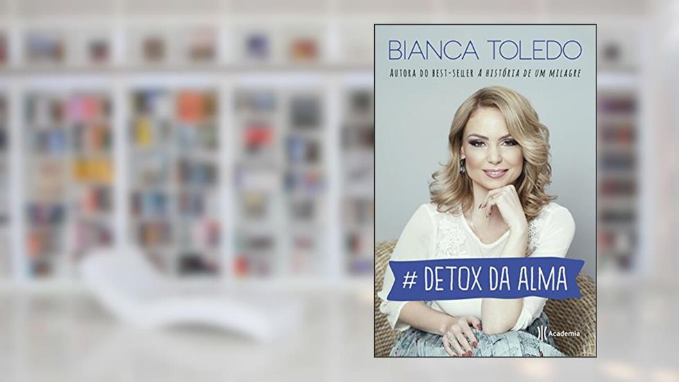 Detox Da Alma, do autor Bianca Toledo