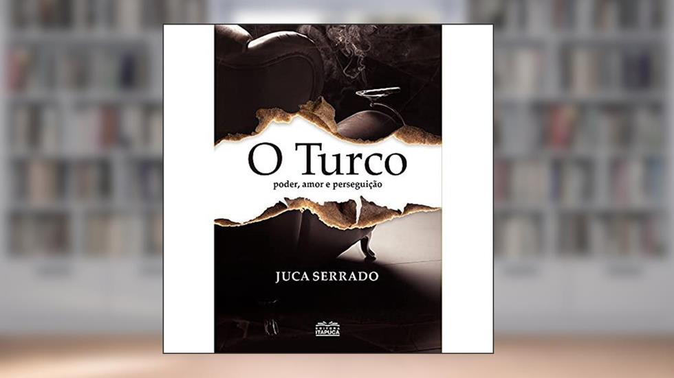 O turco, do autor Juca Serrado