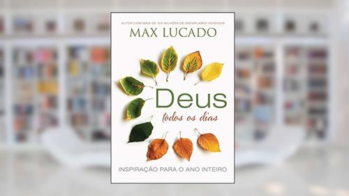 Capa de Deus todos os dias, do autor Max Lucado