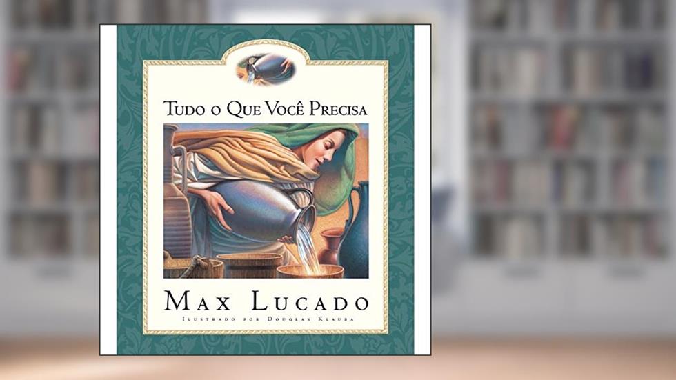 Tudo o que você precisa, do autor Max Lucado