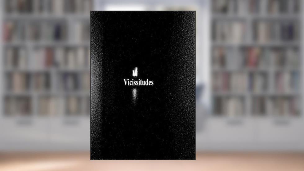 Vicissitudes, do autor Bruno Almeida De Oliveira