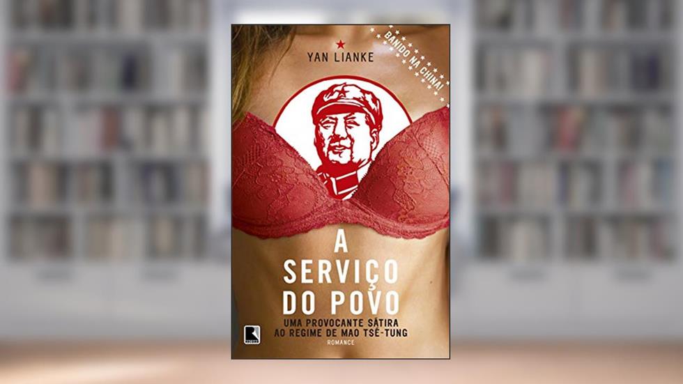 A serviço do povo, do autor Yan Lianke