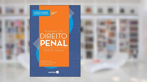 Capa de Manual de Direito Penal : Parte geral - 5ª edição de 2019, do autor Gustavo Junqueira; Patrícia Vanzolini
