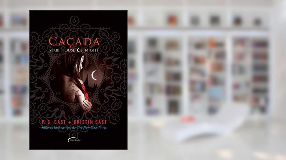 Caçada: 5, do autor P. C. Cast; Kristin Cast