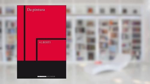 Capa de Da pintura, do autor Leon Battista Alberti