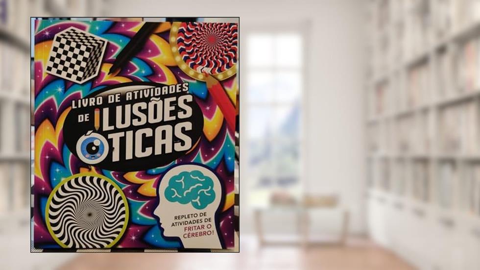 Livro de Atividades - Ilusoes de Oticas, do autor Pé Da Letra