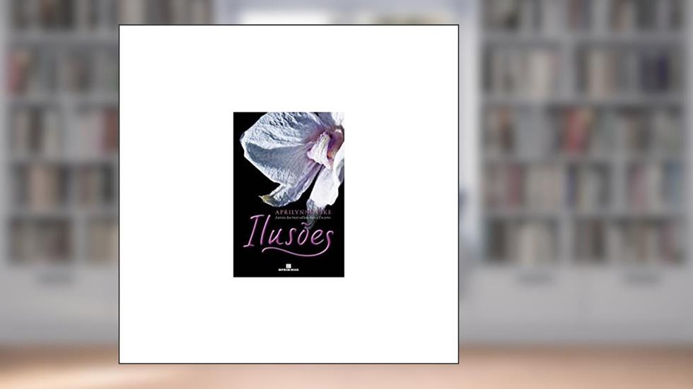 Ilusões (Vol. 3 - Fadas), do autor Aprilynne Pike