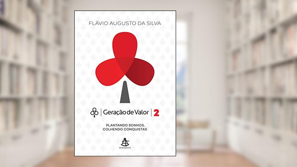 Geração de Valor 2, do autor Flávio Augusto Da Silva