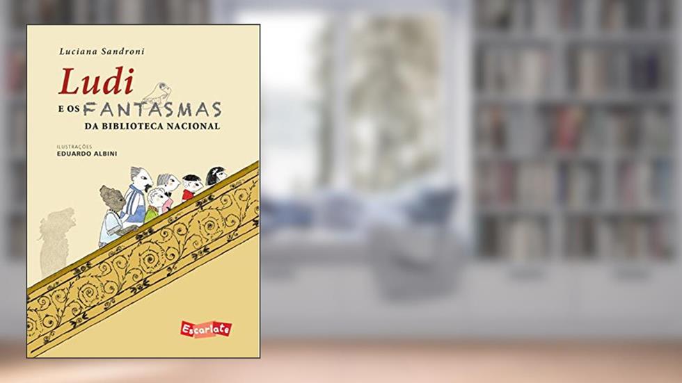 Ludi e os fantasmas da Biblioteca Nacional, do autor Luciana Sandroni