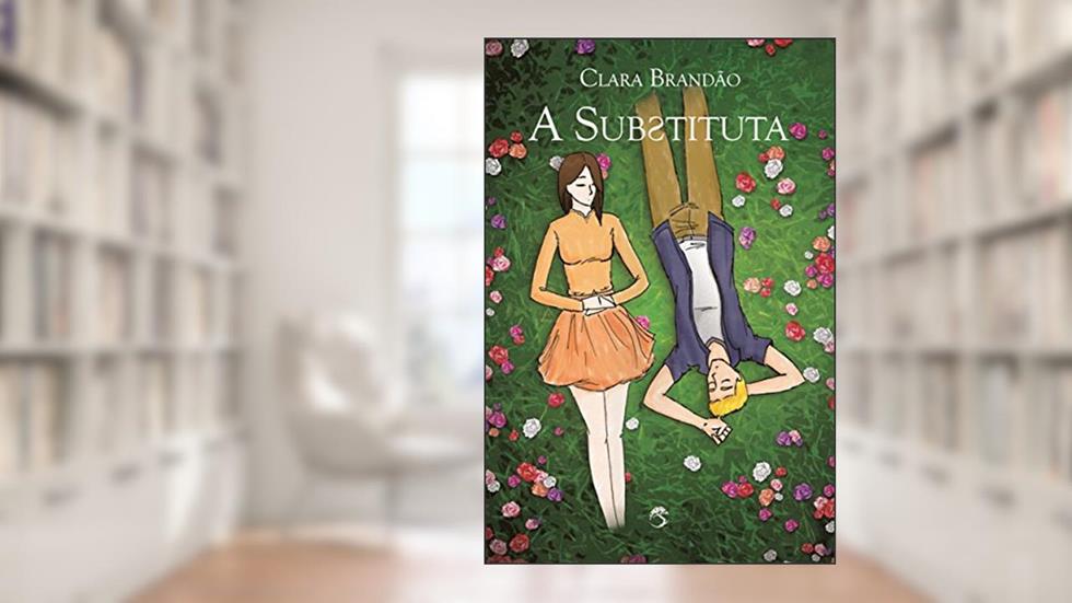 A Substituta, do autor Clara Brandão