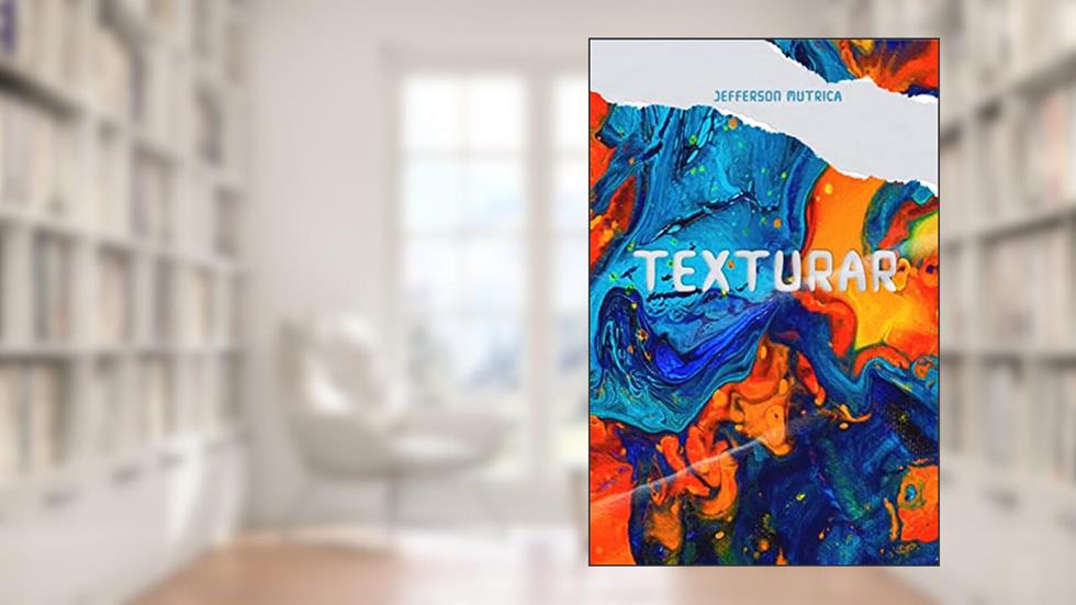 Texturar, do autor Jefferson Mutrica