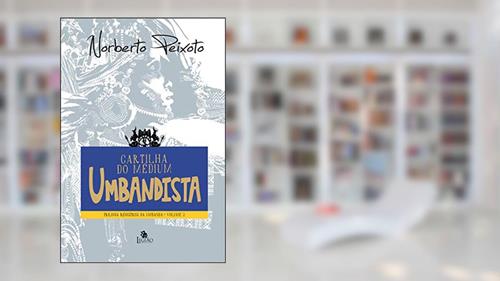 Capa de Cartilha do médium umbandista: 2, do autor Norberto Peixoto