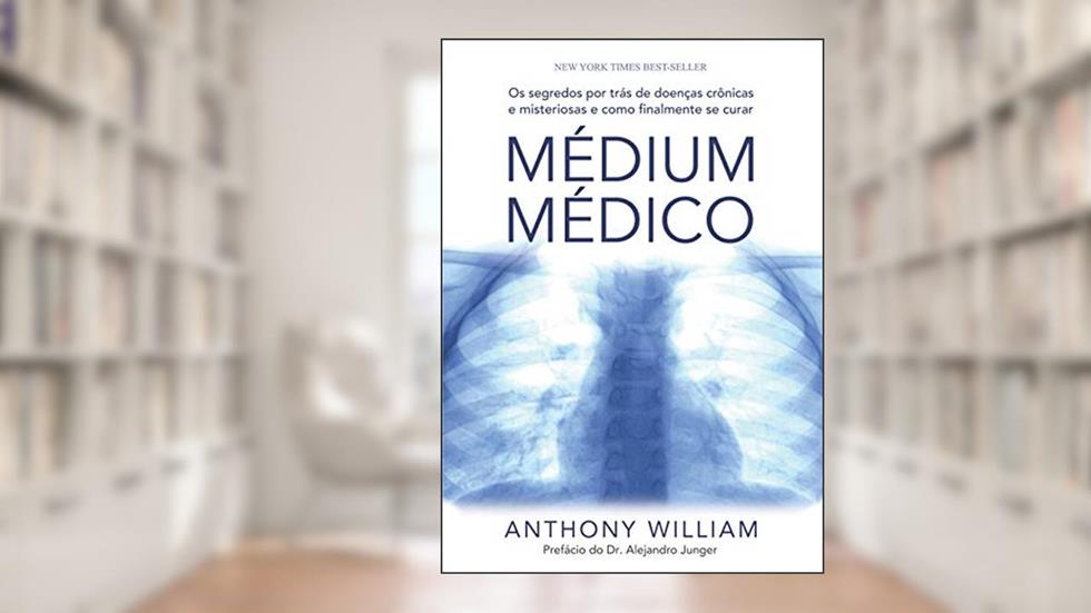Médium Médico, do autor Anthony William