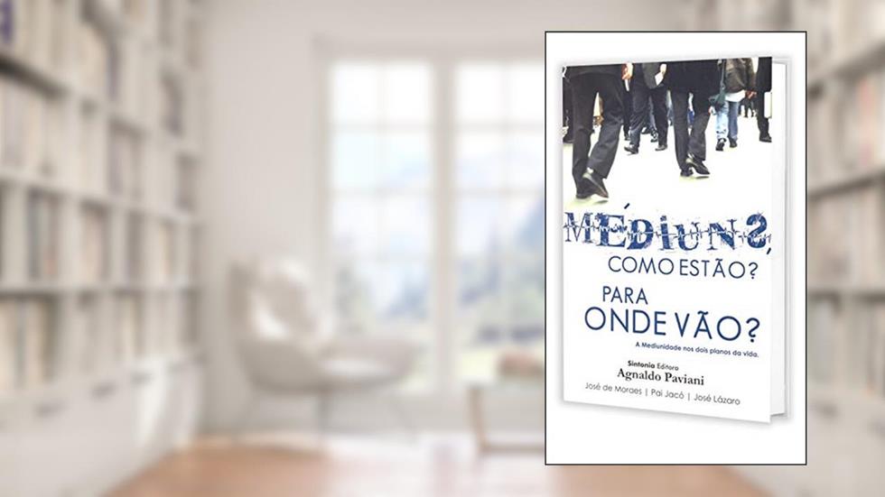 Médiuns Como Estão? Para Onde Vão?, do autor Diversos