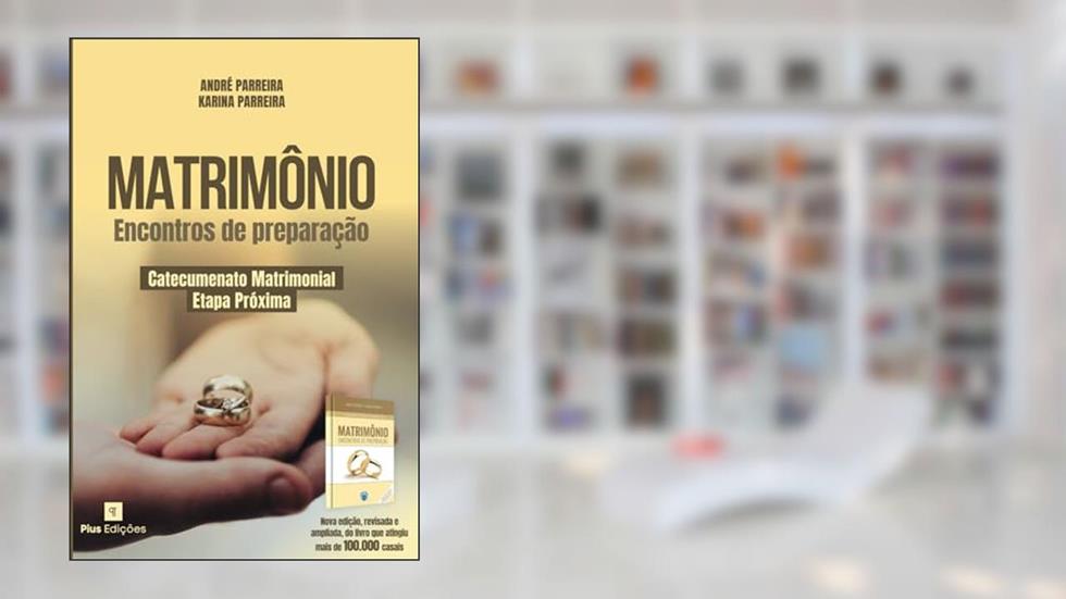 MATRIMÔNIO - ENCONTROS DE PREPARAÇÃO: Catecumenato Matrimonial, do autor VARIOS AUTORES