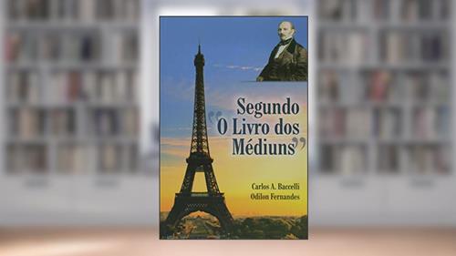 Capa de Segundo o Livro dos Médiuns, do autor Odilon Fernandes