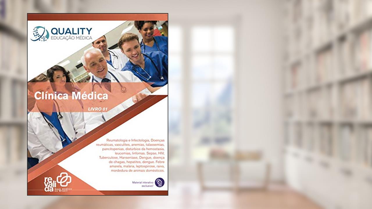 Clínica Médica - Livro 01: Material didático para curso Revalida (Portuguese Edition), do autor Bianca Beatriz Oliveira