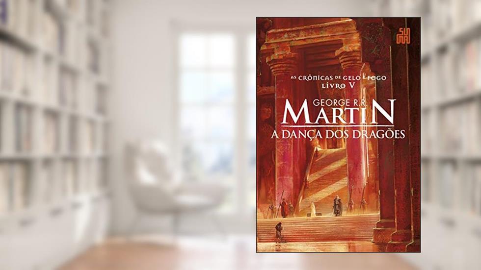 A dança dos dragões: 5, do autor George R.R. Martin