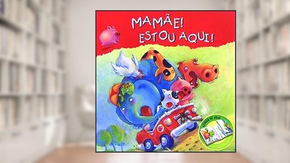 Mamãe! Estou aqui!: Não se aplica, do autor Patcharee Meesukhon