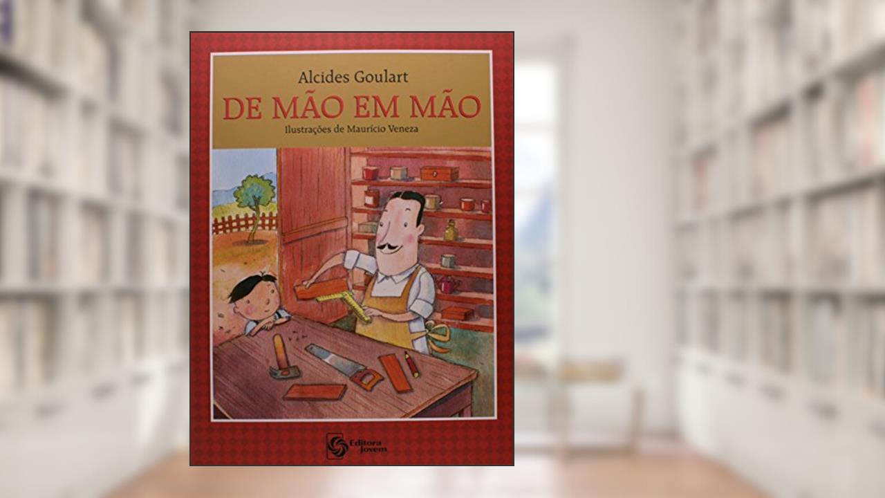 De Mão em Mão, do autor Alcides Goulart
