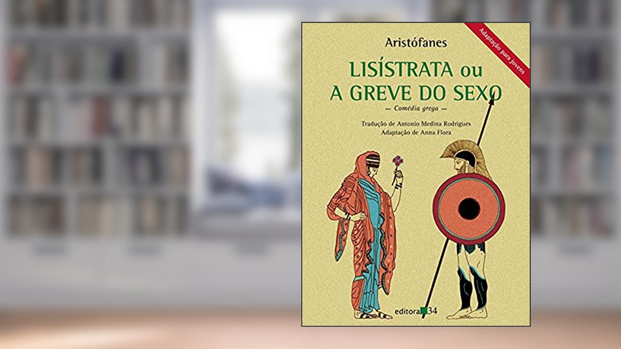 Capa de Lisístrata ou A greve do sexo, do autor Aristófanes