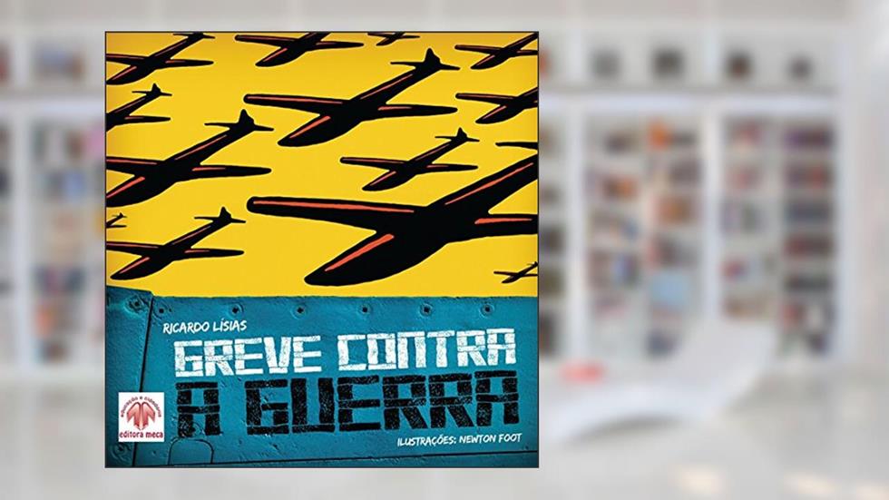 Greve contra a guerra, do autor Ricardo Lísias