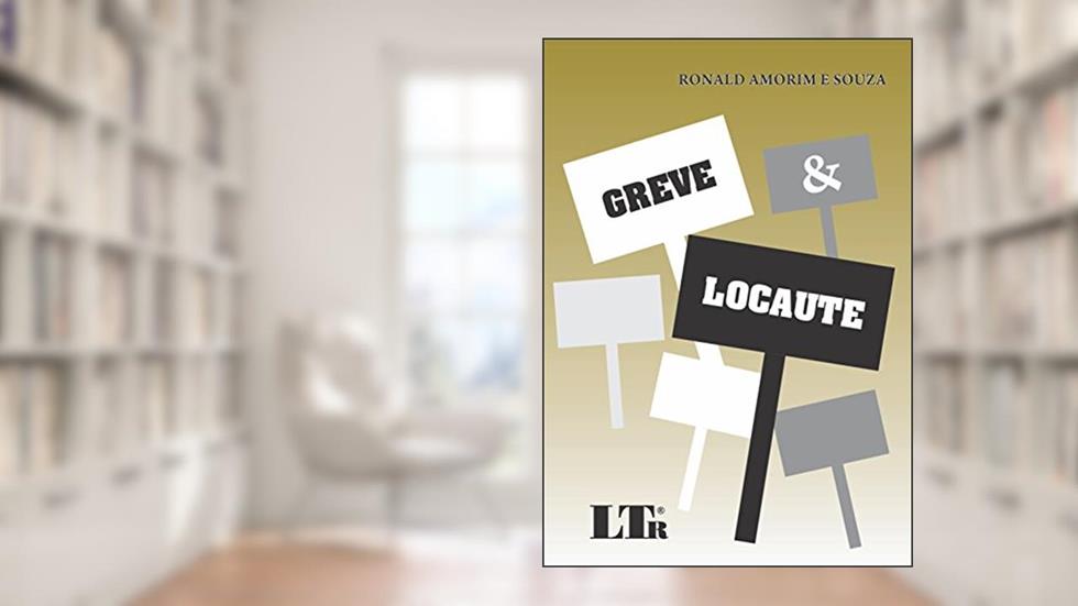 Greve E Locaute, do autor Ronald Amorim e Souza