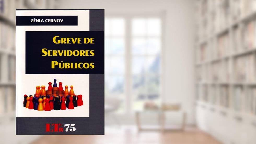 Greve de Servidores Públicos, do autor Zenia Cernov