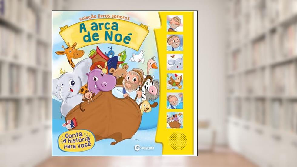 Livro Sonoro a Arca de Noe, do autor Culturama