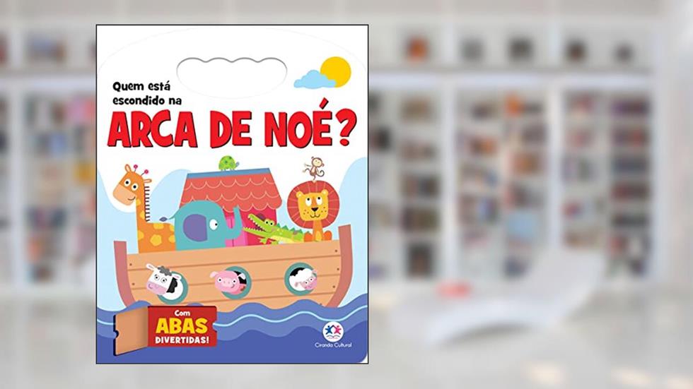Quem está escondido na Arca de Noé?, do autor Susie Brooks