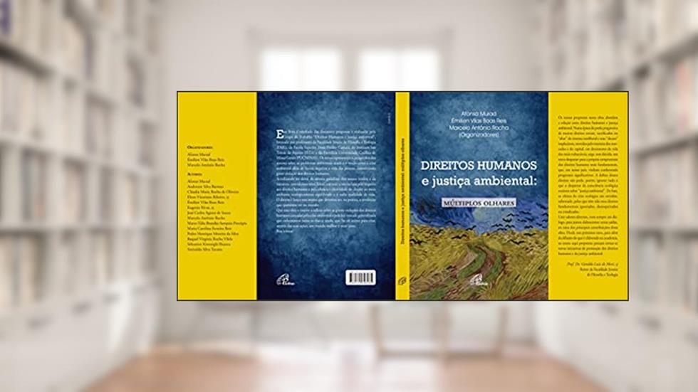 Direitos humanos e justiça ambiental: múltiplos olhares, do autor Émilien Vilas Boas Reis; Marcelo A. Rocha; Afonso Murad