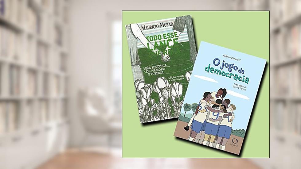 Kit Infantil Todo Esse Lance Que Rola + O Jogo Da Democracia, do autor Mauricio Murad; aldenor Pimentel